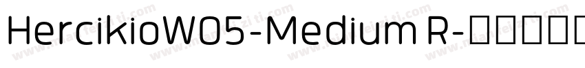HercikioW05-Medium R字体转换
